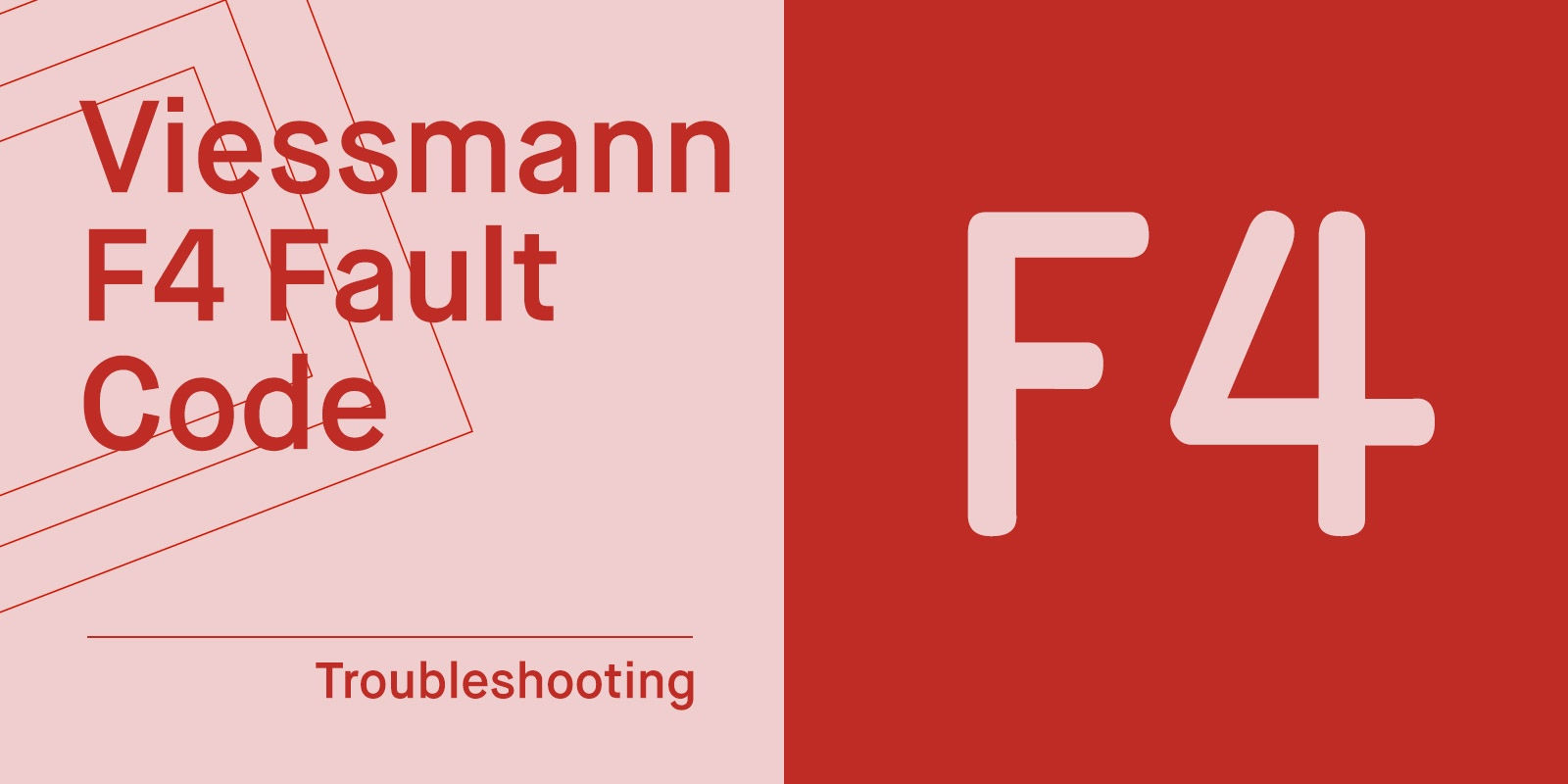 Viessmann F4 Fault Code What it is & How to fix it