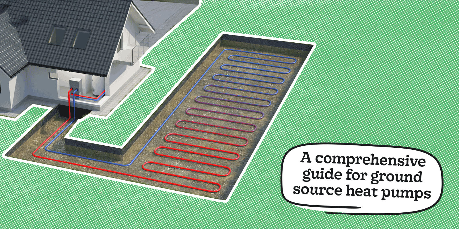 Ground Source Heat Pumps UK: Ultimate Guide