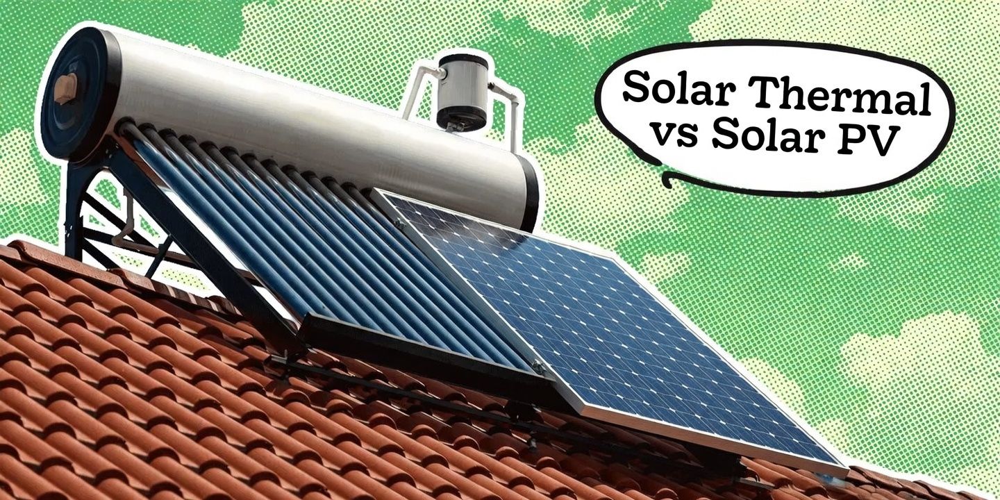 Solar Thermal vs Solar PV: What’s the Difference?