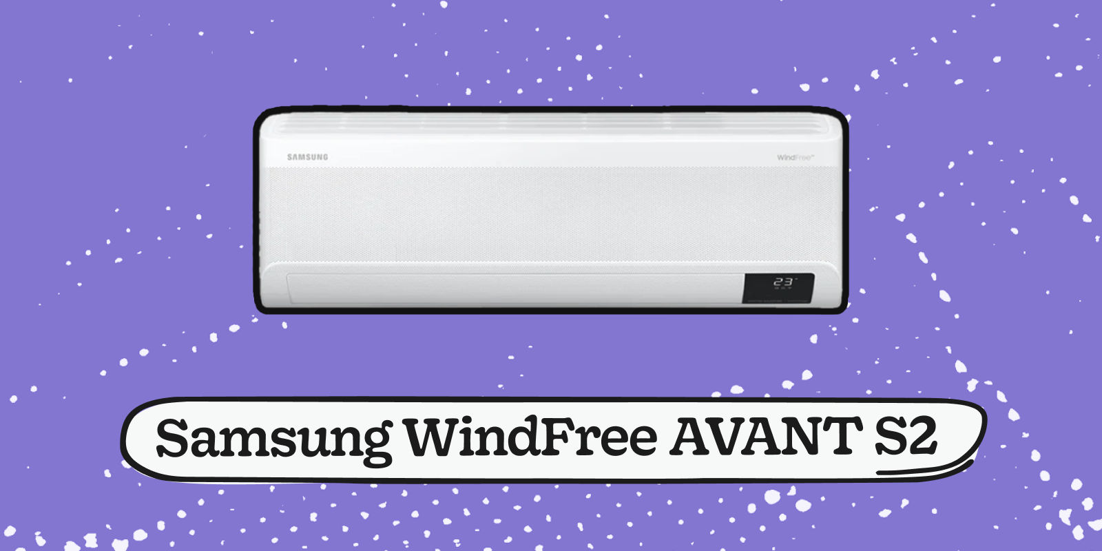 Samsung WindFree AVANT S2